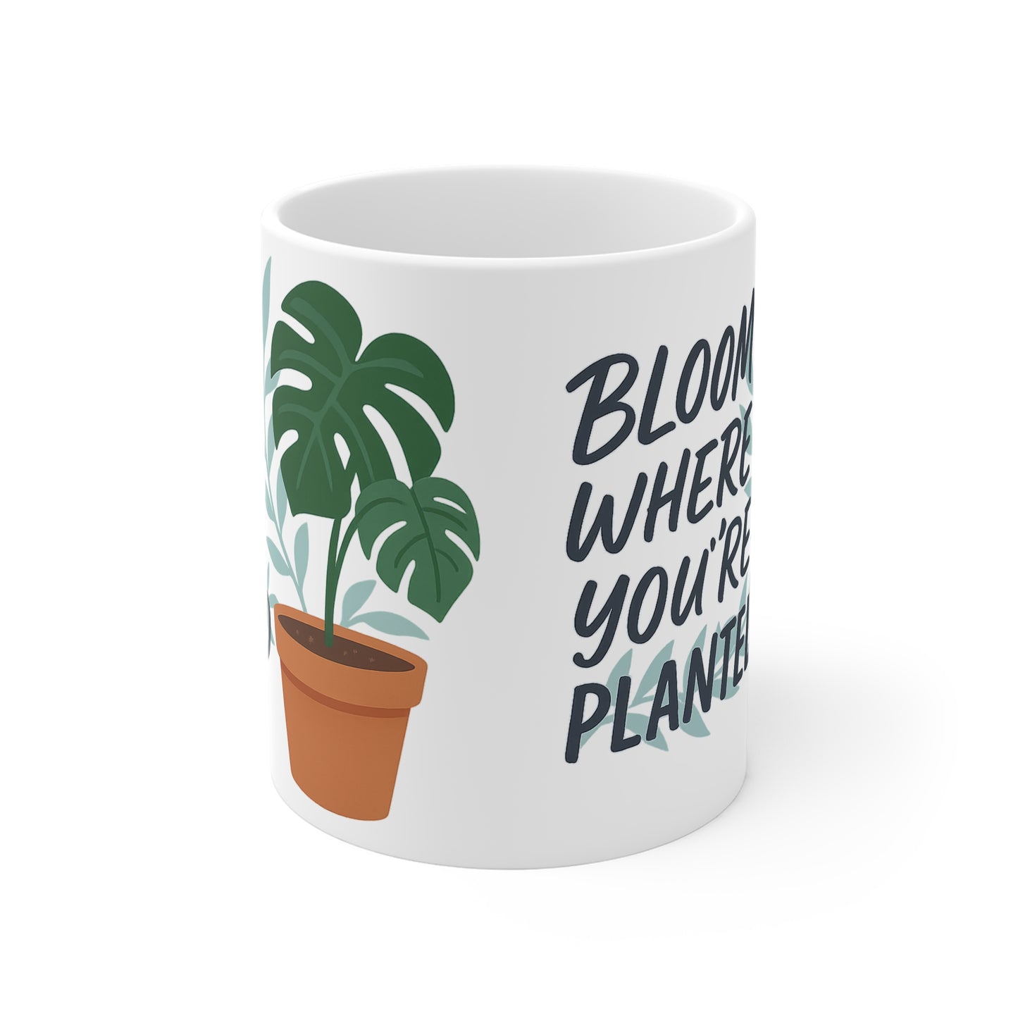 Bloom Where You're Planted Mug, Inspirational Coffee Cup, Housewarming Gift, Plant Lover's Cup, Greenery Decor, Gardening Enthusiast